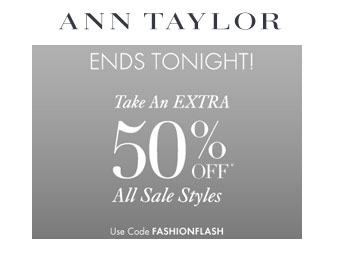 Take an Extra 50% off All Sale Styles at Ann Taylor w/code: fashionflash