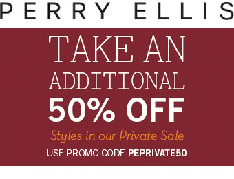 Perry Ellis Private Sale - Extra 50% off
