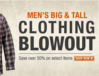 Men's Big & Tall Clothing Blow-Out: Save over 50% off!