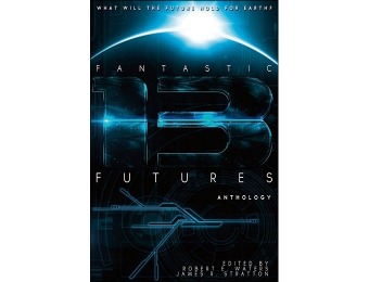 78% off Fantastic Futures 13 Anthology Paperback Book