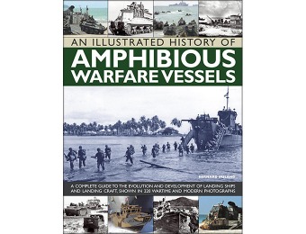 85% off An Illustrated History of Amphibious Warfare Vessels Book