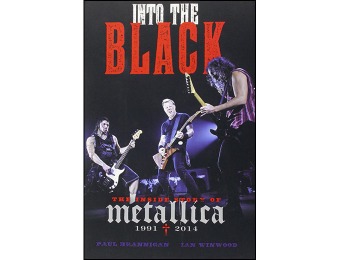 88% off Into the Black: The Inside Story of Metallica, Hardcover