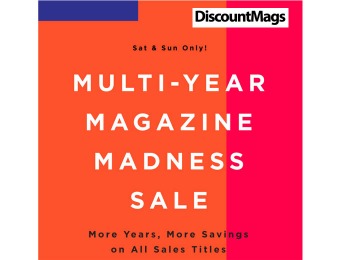 DiscountMags Multi-Year Magazine Sale - More Years, More Savings