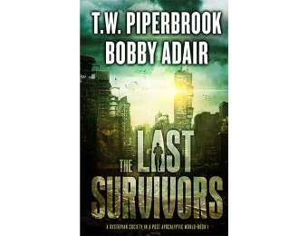 FREE: The Last Survivors Kindle Edition