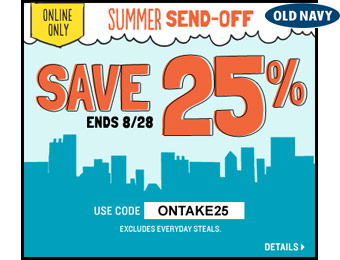 Extra 25% off Your Purchase at Old Navy w/code: ONTAKE25