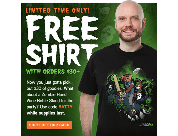 Free Shirt When You Spend $30+ at ThinkGeek