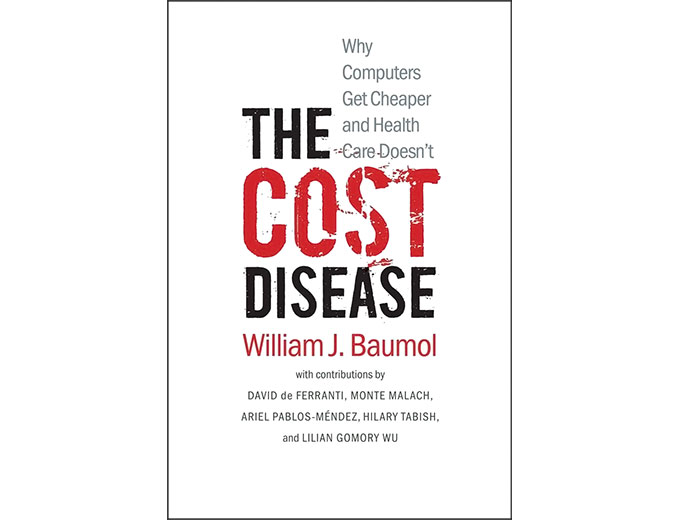 The Cost Disease Hardcover Book