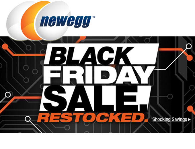 Newegg Black Friday Sale - Restocked!