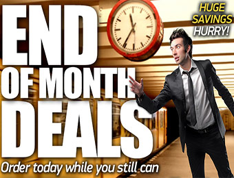 Huge Savings with End Of Month Deals