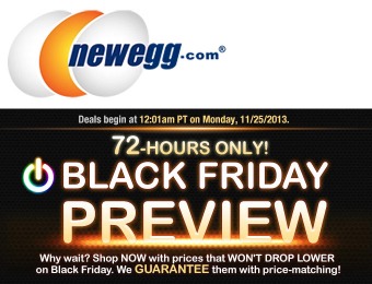 Newegg Black Friday Preview - 72 Hours - Guaranteed Lowest Prices!