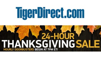 Tiger Direct 24-Hour Thanksgiving Sale - Hourly Doorbusters!