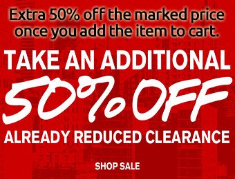 Extra 50% off already reduced clearance prices (up to 90% off)