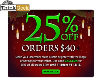 Save 25% off orders of $40+ at ThinkGeek.com