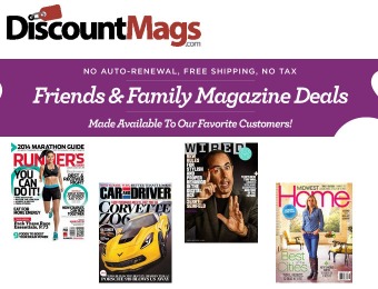 DiscountMags Family & Friends Magazine Deals, 120+ Titles on Sale