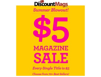 DiscountMags Summer Blowout $5 Magazine Sale, 70+ Titles