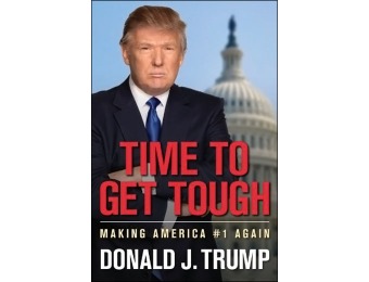 95% off Time to Get Tough: Making America #1 Again Hardcover