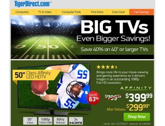 Tiger Direct Fall Savings Event - 40% off TVs 40-Inches or Larger