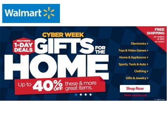 Walmart Cyber Week Deals - 40% off Gifts for the Home