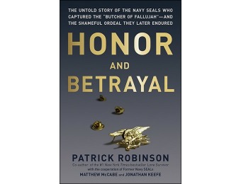 90% off Honor and Betrayal: The Untold Story of the Navy SEALs
