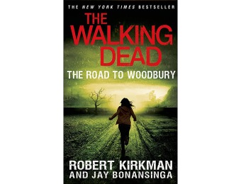 63% off The Walking Dead: The Road to Woodbury - Kindle eBook