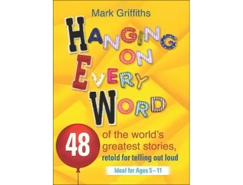 89% off Hanging on Every Word: 48 of the World's Greatest Stories