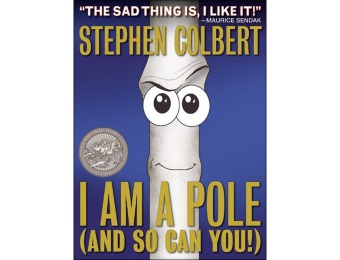 60% off I Am A Pole (And So Can You!) by Stephen Colbert Hardcover
