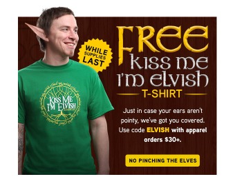 Free Kiss Me I'm Elvish T-Shirt w/ $30+ Orders at ThinkGeek