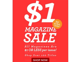 DiscountMags $1 Magazine Sale - 100+ Titles $1 or Less Per Issue