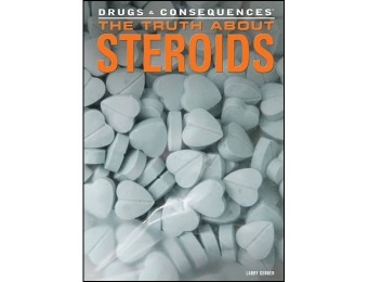 92% off The Truth about Steroids (Drugs & Consequences)