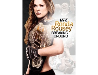 60% off UFC Presents Ronda Rousey: Breaking Ground DVD