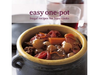 84% off Easy One-Pot: Frugal Recipes for Busy Cooks (Hardcover)