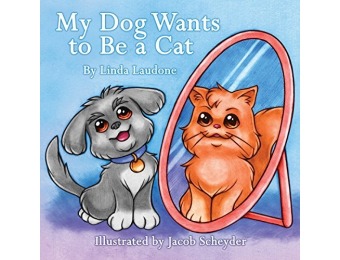 82% off My Dog Wants to Be a Cat (Paperback)