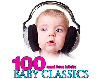 100 Must-Have Lullaby Baby Classics MP3 Download (1 cent per song)