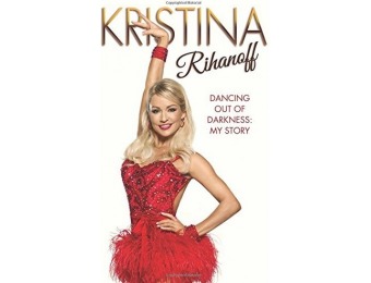 97% off Kristina Rihanoff: Dancing Out of Darkness (Hardcover)