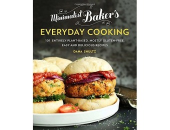 58% off Minimalist Baker's Everyday Cooking: 101 Recipes (Hardcover)