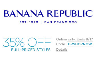35% off Full Priced Styles at Banana Republic w/code: BRSHOPNOW