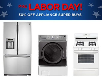 Pre Labor Day Sale! 30% Off Appliance Super Buys