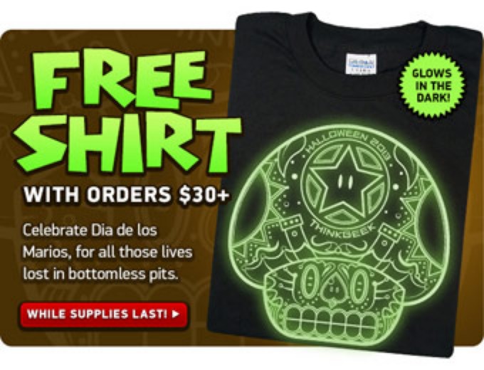 Free T-Shirt with $30+ Order at ThinkGeek