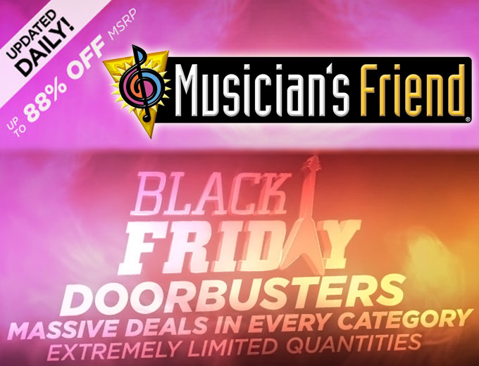 Musician's Friend Black Friday Doorbusters