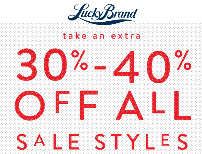 Extra 30-40% off All Sale Styles at Lucky Brand