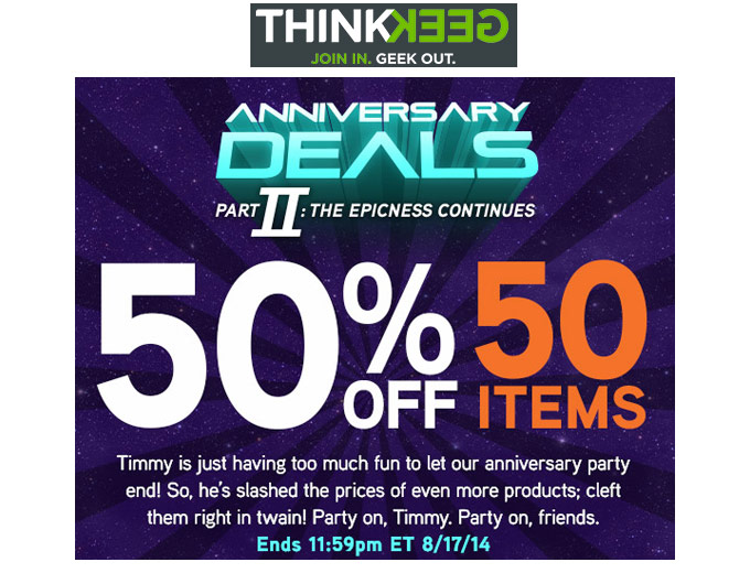 ThinkGeek's 15th Anniversary Deals - 50% off
