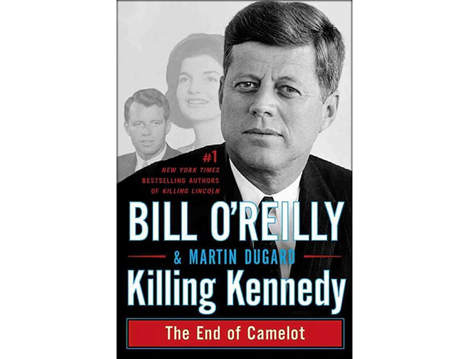 Killing Kennedy Hardcover by Bill O'Reilly