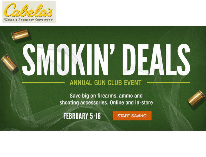 Cabela's Smokin' Deals- Annual Gun Club Event Sale