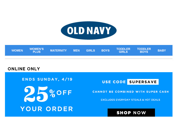 Save 25% off Your Purchase at Old Navy